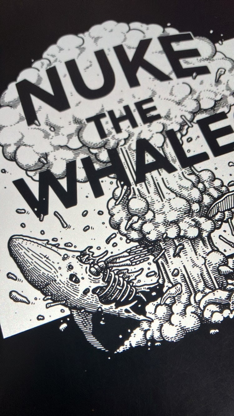 T-Shirt - Nuke the Whales
