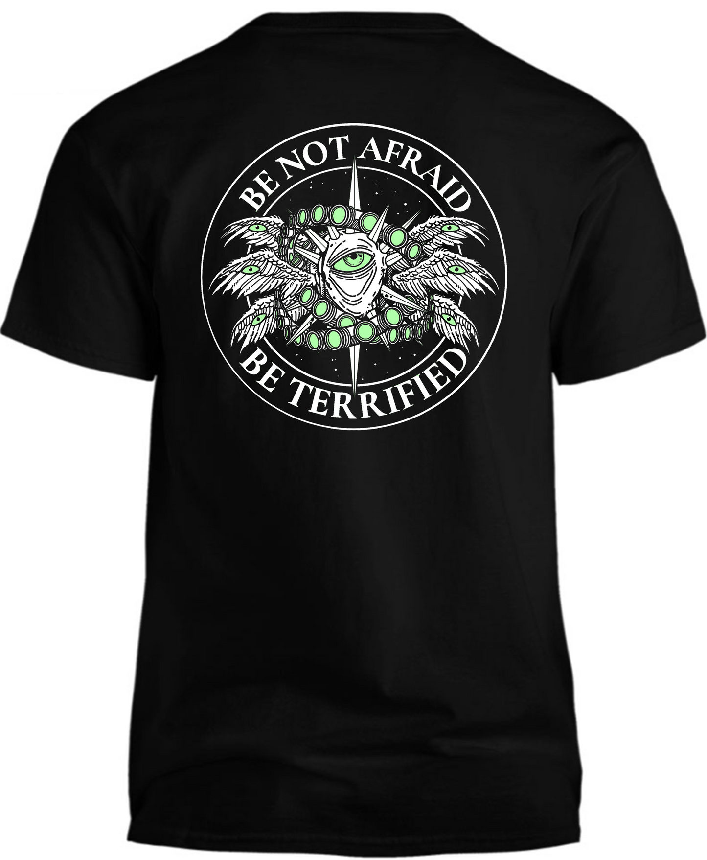T-Shirt - Seraphim Be Not Afriad