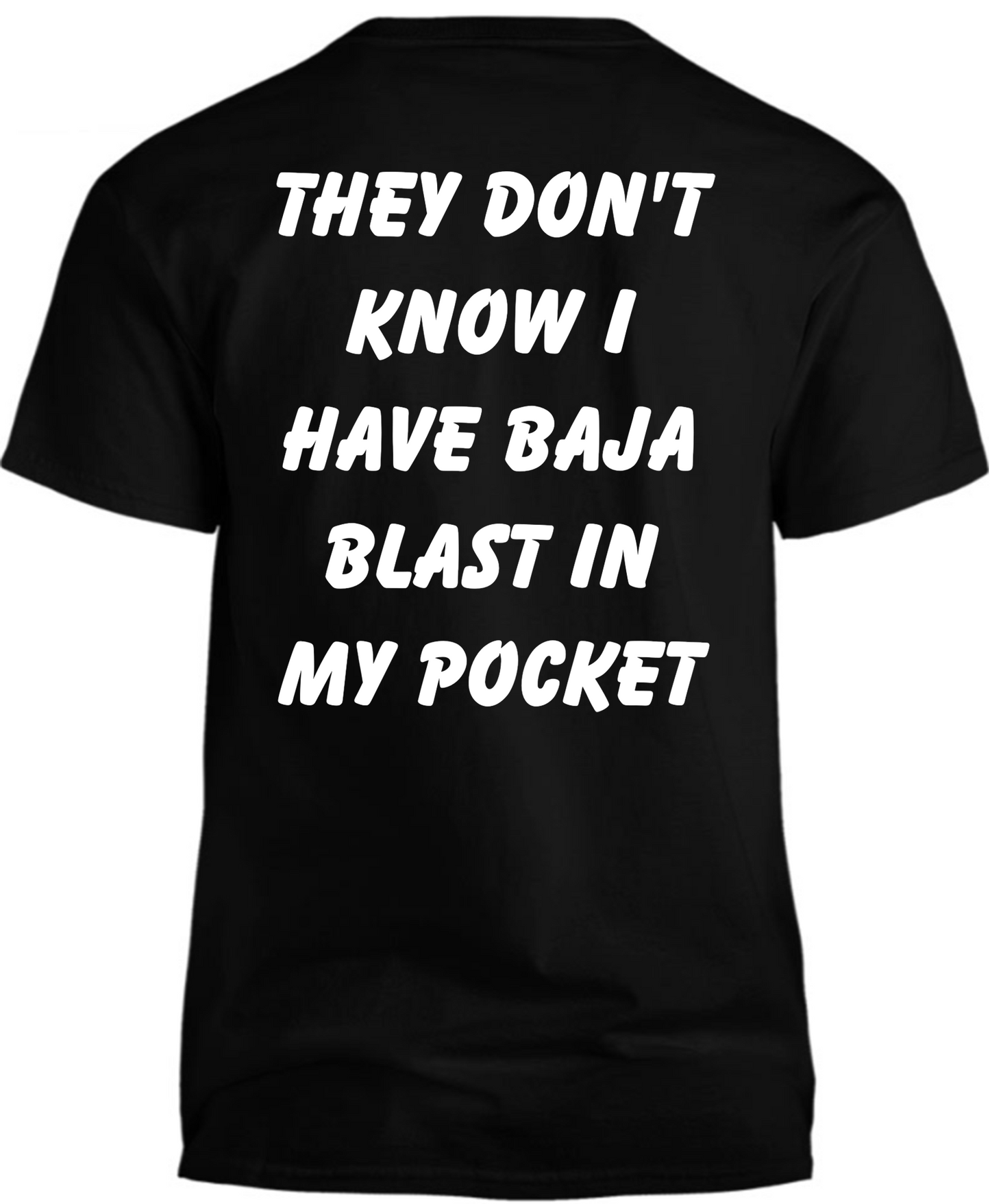 T-Shirt - They Don't Know