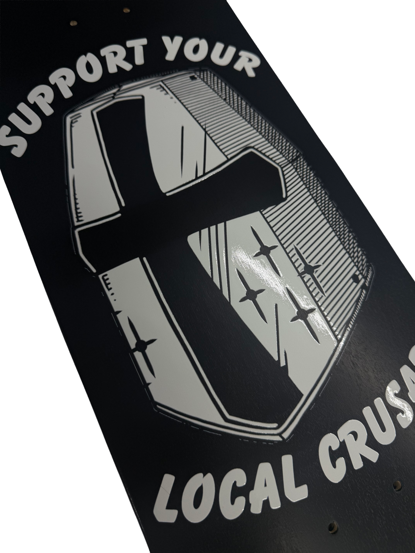 VFG - Support Your Local Crusade Skate Deck