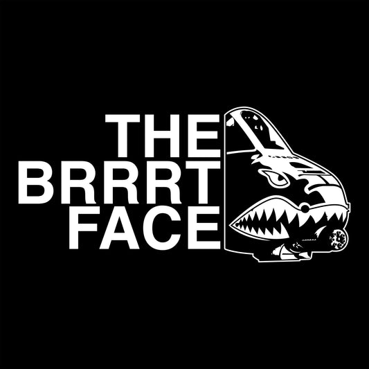 Apocalypze Now - A-10 Warthog The Brrrt Face