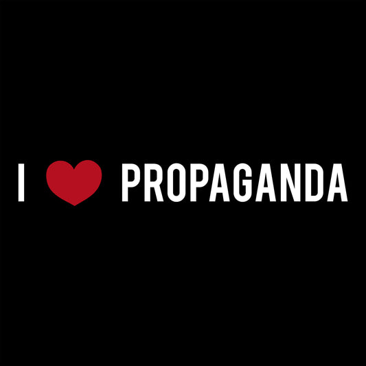 Apocalypze Now - I Love Propaganda Long