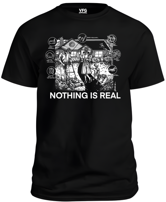 T-Shirt - Nothing Is Real