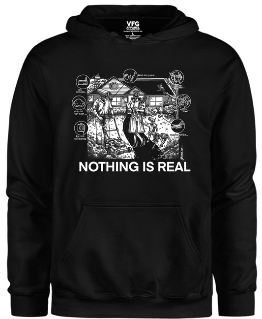 Hoodie - Nothing Is Real