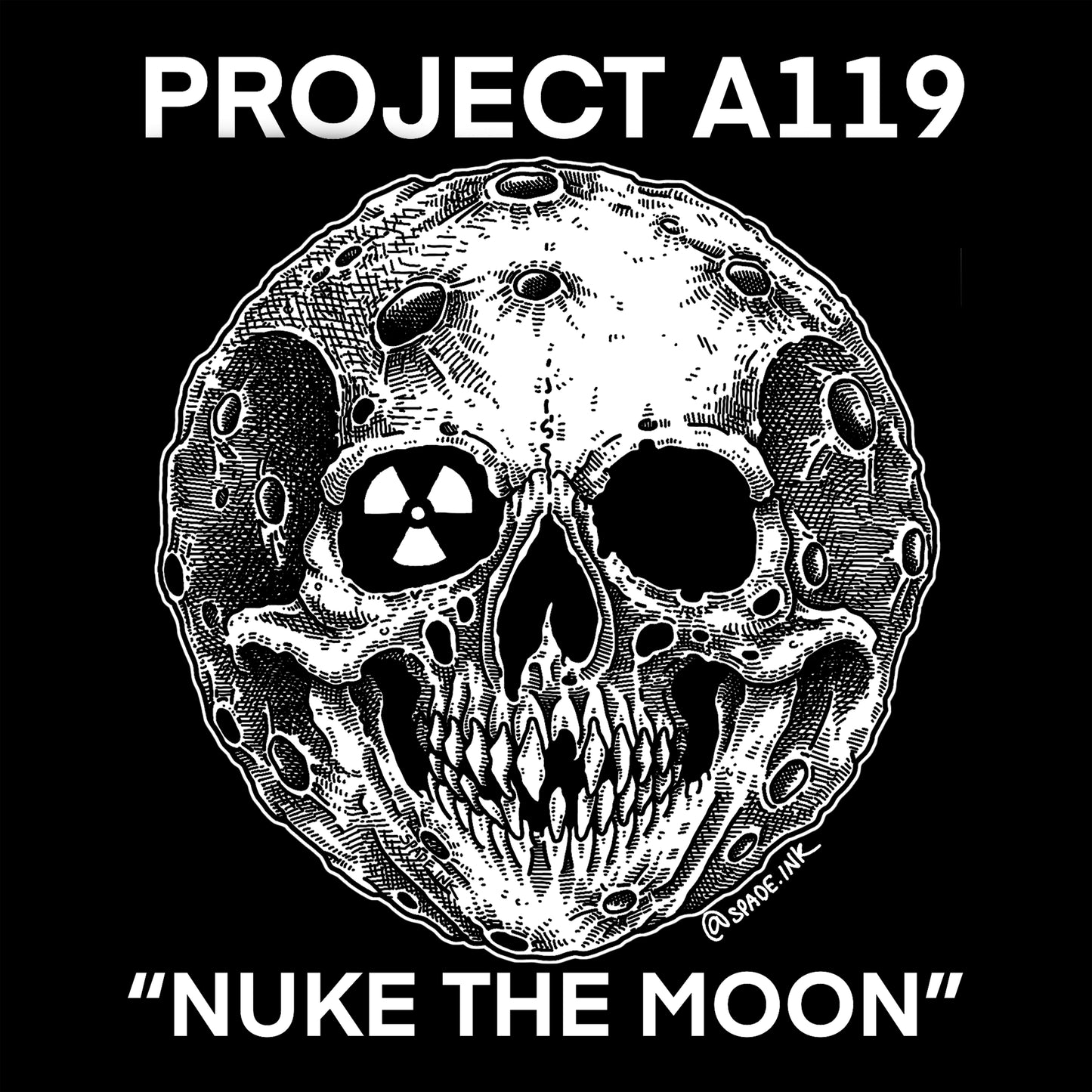 Spade Ink - Nuke the Moon