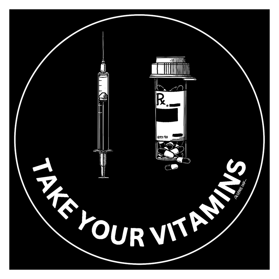 Spade Ink - Take Your Vitamins